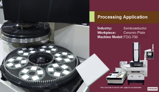 FDG-700_Semiconductor│Ceramic Plate Processing Application